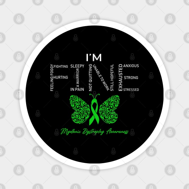 Myotonic Dystrophy Awareness, I'm Fine Butterfly Ribbon Magnet by DAN LE